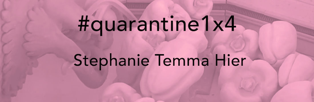 Stephanie Temma Hier #quarantine1x4 video